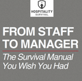 From Staff to Manager: Survival Guide & Workbook