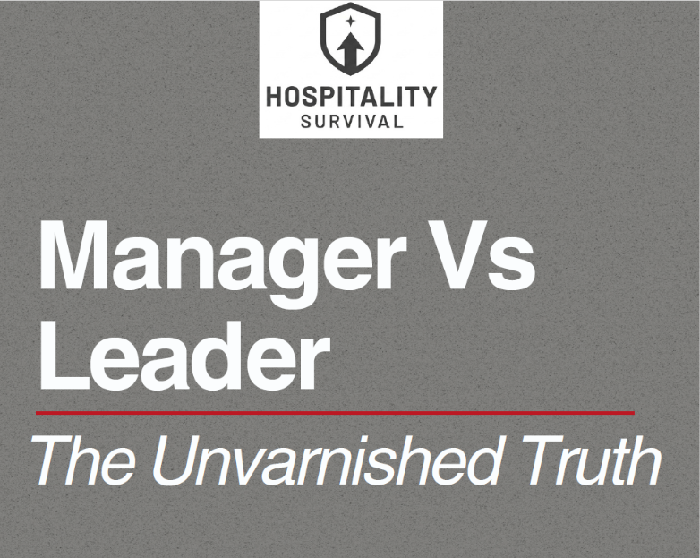 Manager Vs Leader: The Unvarnished Truth